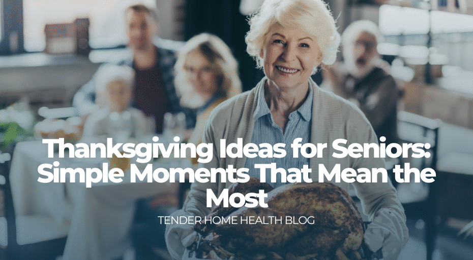 Thanksgiving Ideas for Seniors